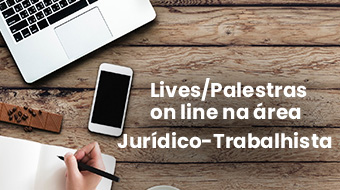 Lives/Palestras on line na área jurídico-trabalhista